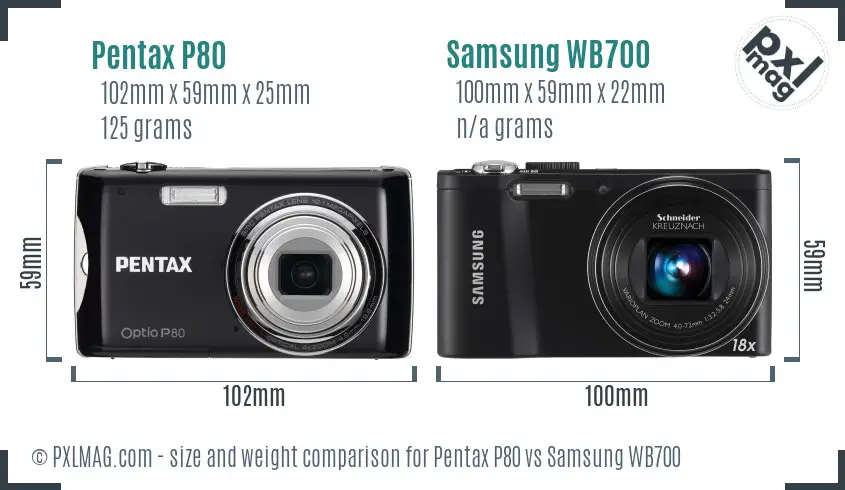 Pentax P80 vs Samsung WB700 size comparison