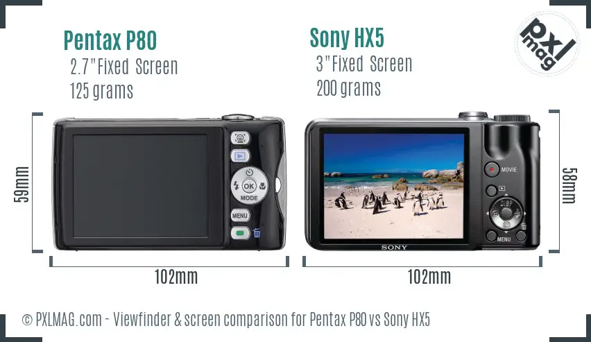 Pentax P80 vs Sony HX5 Screen and Viewfinder comparison