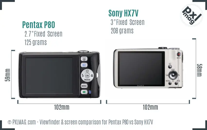 Pentax P80 vs Sony HX7V Screen and Viewfinder comparison