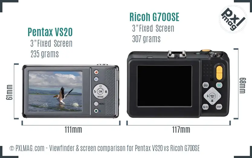 Pentax VS20 vs Ricoh G700SE Screen and Viewfinder comparison