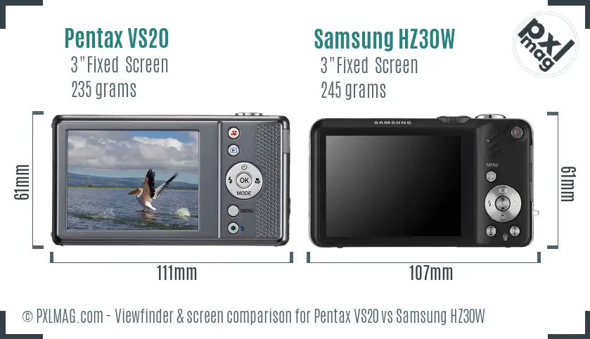 Pentax VS20 vs Samsung HZ30W Screen and Viewfinder comparison
