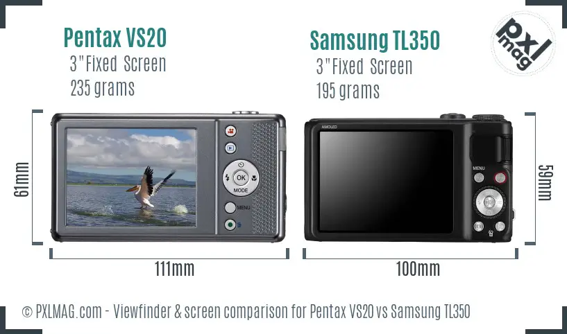Pentax VS20 vs Samsung TL350 Screen and Viewfinder comparison Pentax VS20 vs Samsung TL350 Screen and Viewfinder comparison