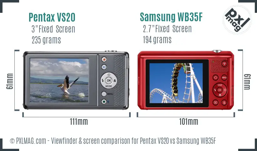 Pentax VS20 vs Samsung WB35F Screen and Viewfinder comparison