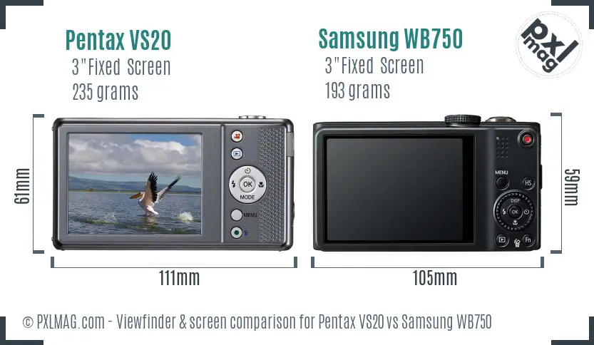 Pentax VS20 vs Samsung WB750 Screen and Viewfinder comparison