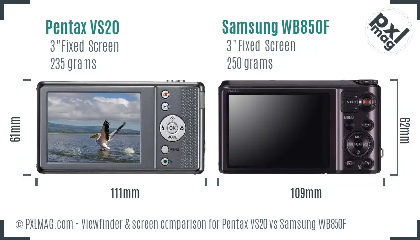 Pentax VS20 vs Samsung WB850F Screen and Viewfinder comparison