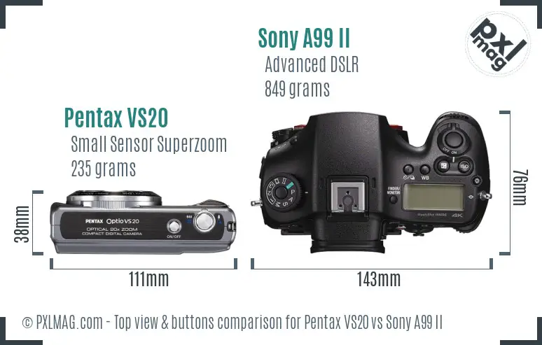 Pentax VS20 vs Sony A99 II top view buttons comparison