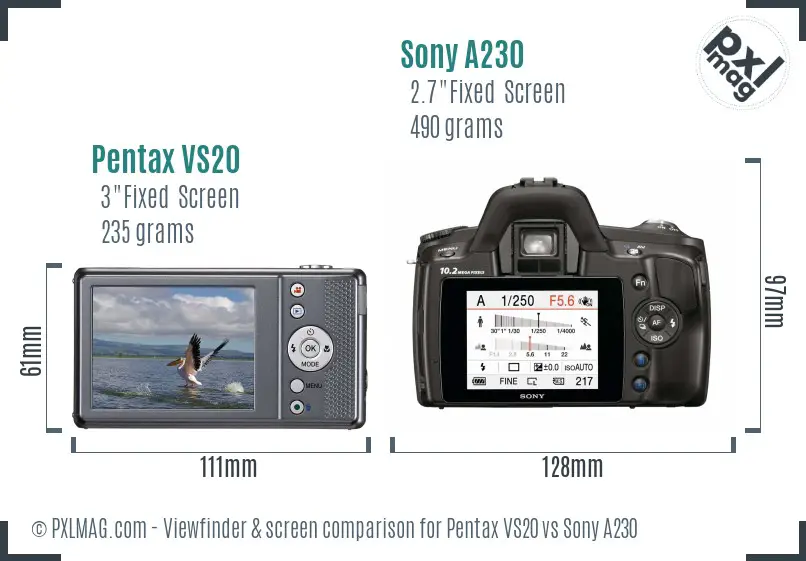 Pentax VS20 vs Sony A230 Screen and Viewfinder comparison Pentax VS20 vs Sony A230 Screen and Viewfinder comparison