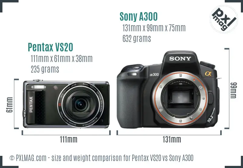 Pentax VS20 vs Sony A300 size comparison