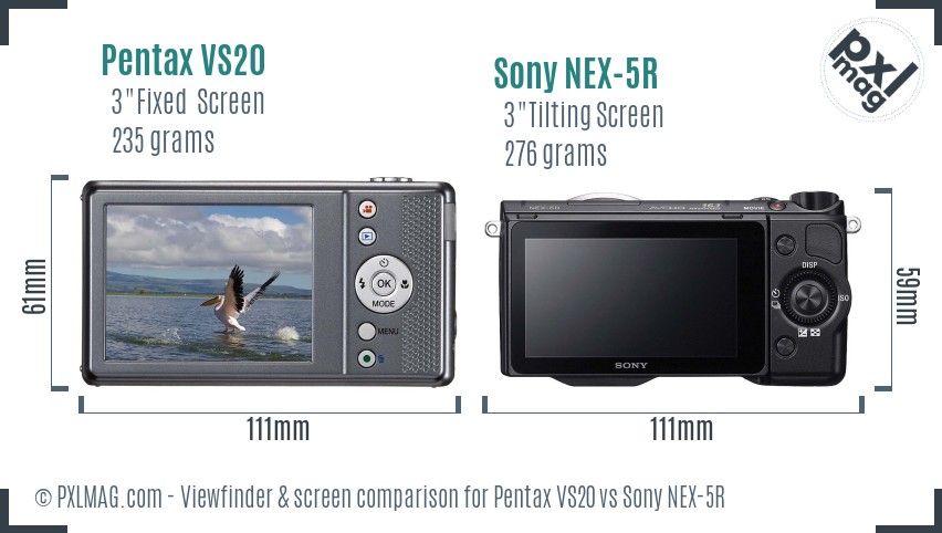 Pentax VS20 vs Sony NEX-5R Screen and Viewfinder comparison
