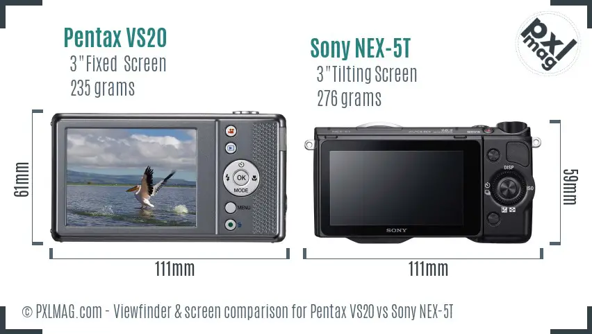 Pentax VS20 vs Sony NEX-5T Screen and Viewfinder comparison