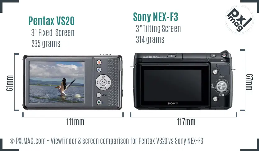Pentax VS20 vs Sony NEX-F3 Screen and Viewfinder comparison Pentax VS20 vs Sony NEX-F3 Screen and Viewfinder comparison
