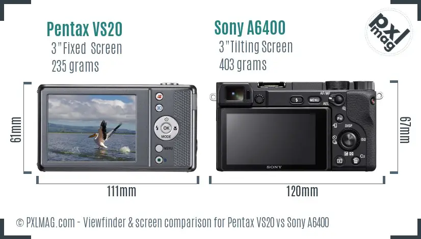 Pentax VS20 vs Sony A6400 Screen and Viewfinder comparison