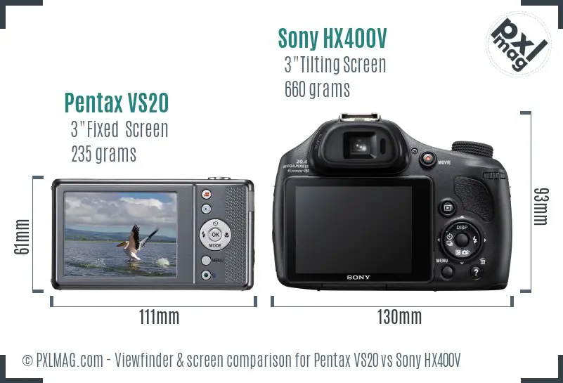 Pentax VS20 vs Sony HX400V Screen and Viewfinder comparison