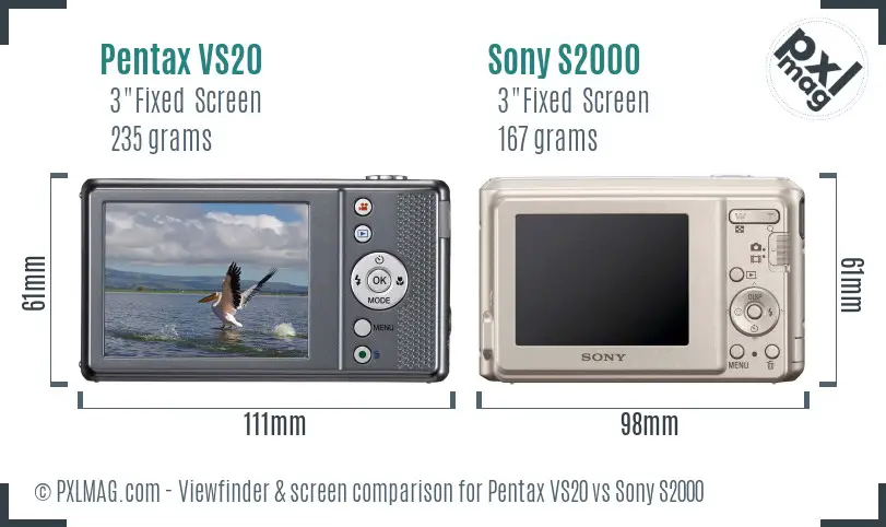 Pentax VS20 vs Sony S2000 Screen and Viewfinder comparison Pentax VS20 vs Sony S2000 Screen and Viewfinder comparison