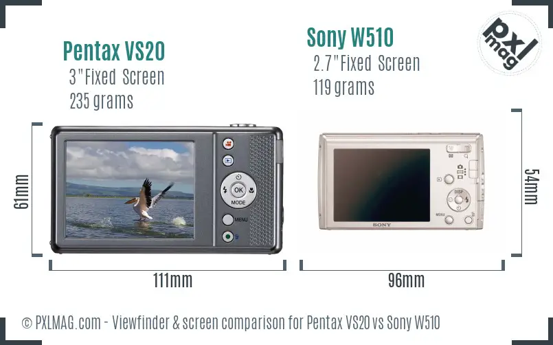 Pentax VS20 vs Sony W510 Screen and Viewfinder comparison Pentax VS20 vs Sony W510 Screen and Viewfinder comparison