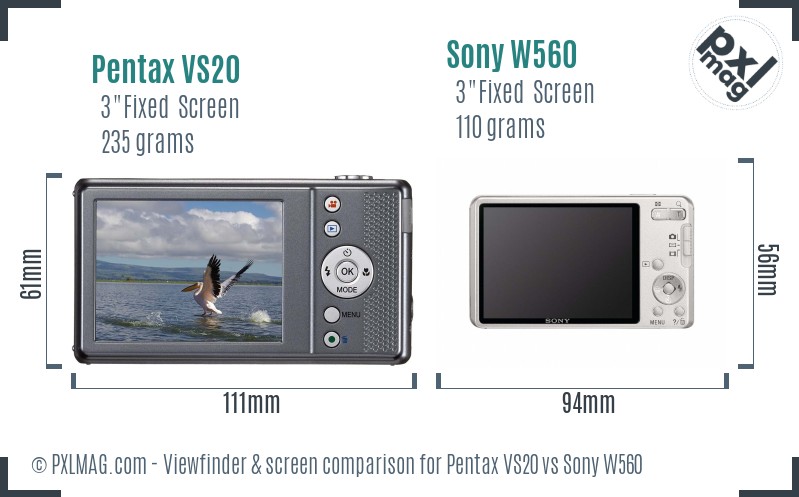 Pentax VS20 vs Sony W560 Screen and Viewfinder comparison