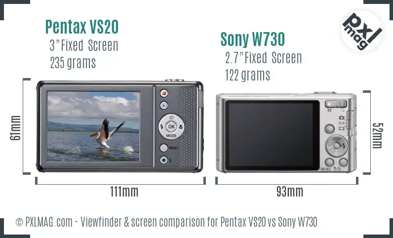 Pentax VS20 vs Sony W730 Screen and Viewfinder comparison