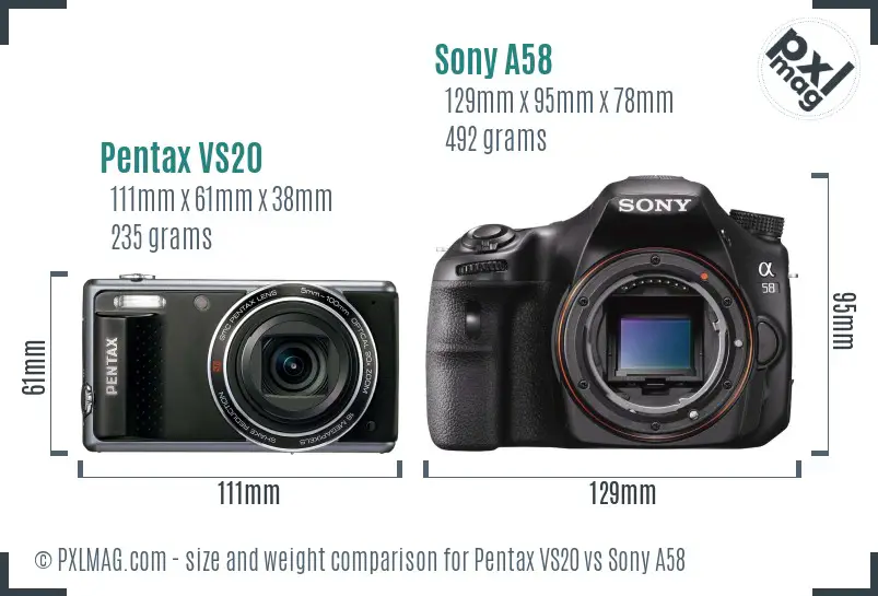 Pentax VS20 vs Sony A58 size comparison Pentax VS20 vs Sony A58 size comparison