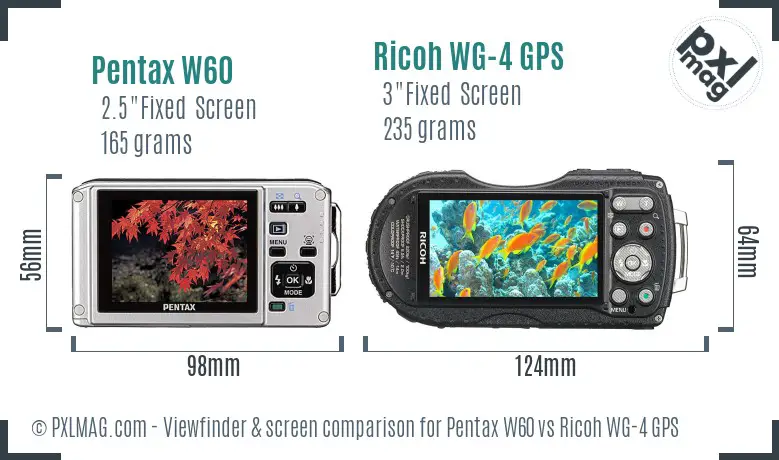 Pentax W60 vs Ricoh WG-4 GPS Screen and Viewfinder comparison Pentax W60 vs Ricoh WG-4 GPS Screen and Viewfinder comparison