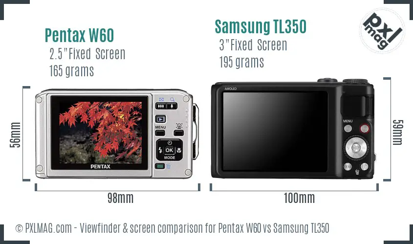 Pentax W60 vs Samsung TL350 Screen and Viewfinder comparison