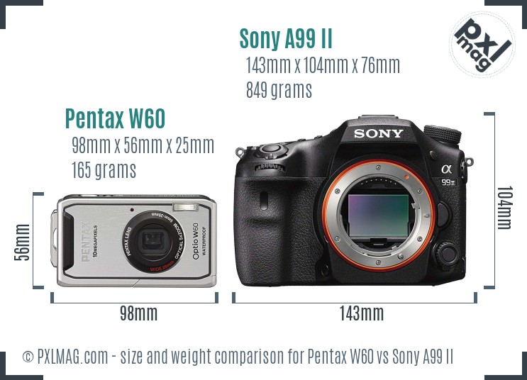 Pentax W60 vs Sony A99 II size comparison