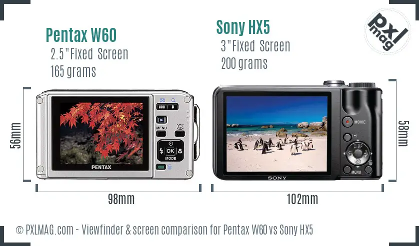 Pentax W60 vs Sony HX5 Screen and Viewfinder comparison