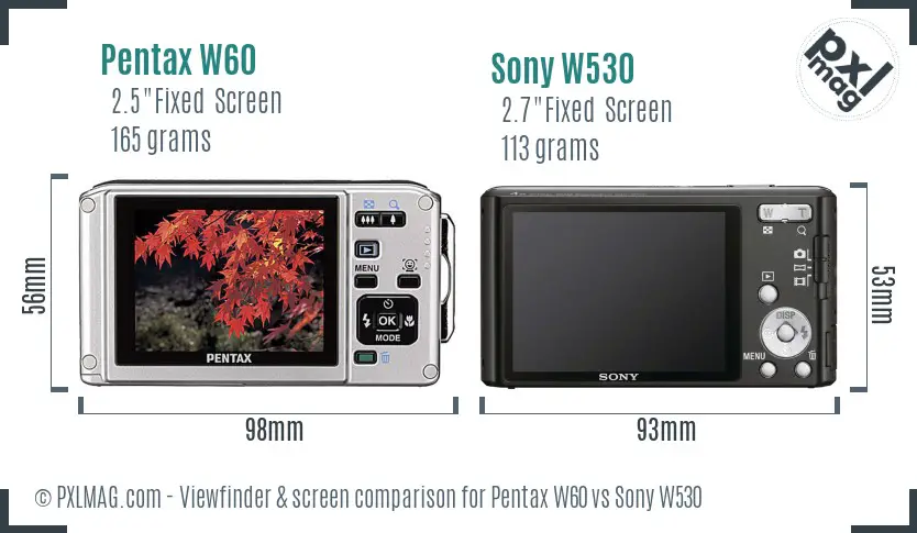 Pentax W60 vs Sony W530 Screen and Viewfinder comparison