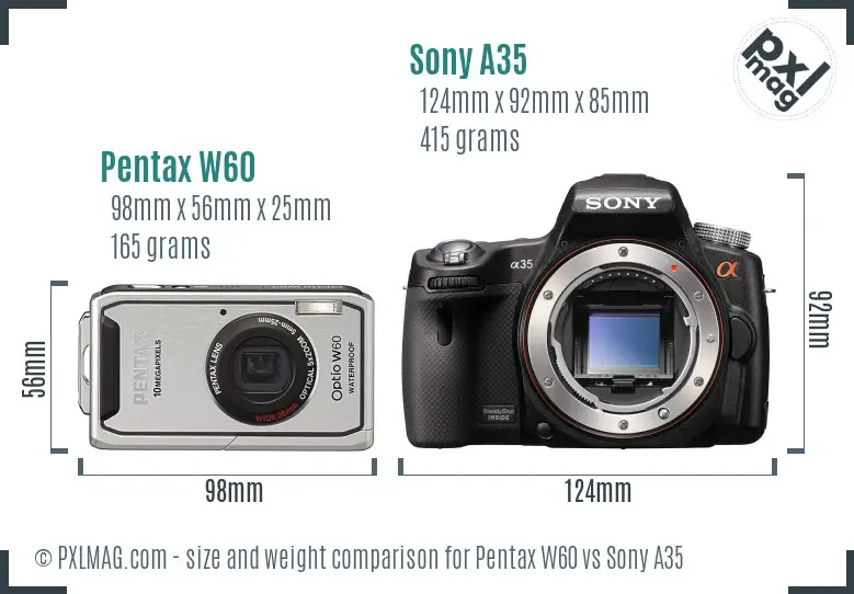 Pentax W60 vs Sony A35 size comparison Pentax W60 vs Sony A35 size comparison