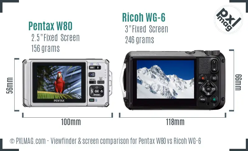 Pentax W80 vs Ricoh WG-6 Screen and Viewfinder comparison Pentax W80 vs Ricoh WG-6 Screen and Viewfinder comparison