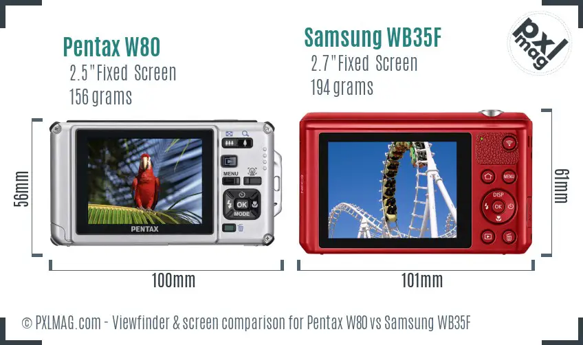 Pentax W80 vs Samsung WB35F Screen and Viewfinder comparison