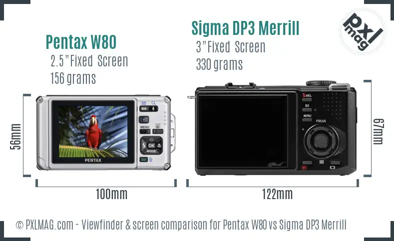 Pentax W80 vs Sigma DP3 Merrill Screen and Viewfinder comparison