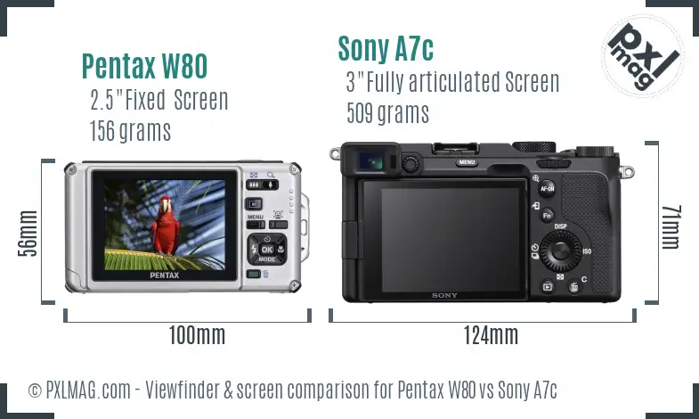 Pentax W80 vs Sony A7c Screen and Viewfinder comparison Pentax W80 vs Sony A7c Screen and Viewfinder comparison