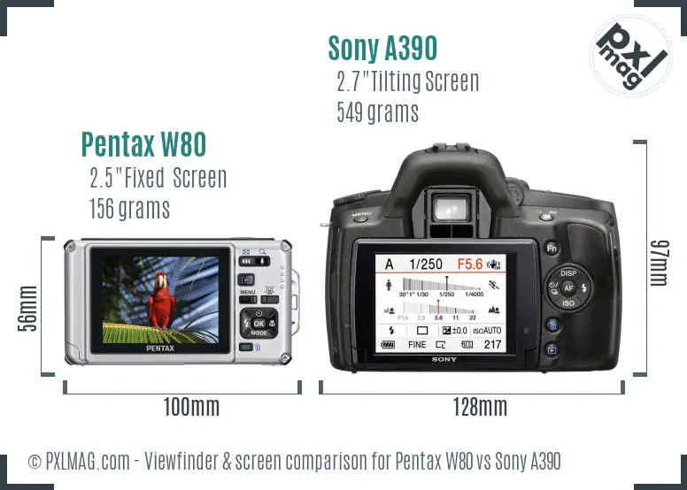 Pentax W80 vs Sony A390 Screen and Viewfinder comparison Pentax W80 vs Sony A390 Screen and Viewfinder comparison