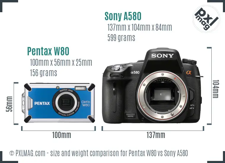 Pentax W80 vs Sony A580 size comparison