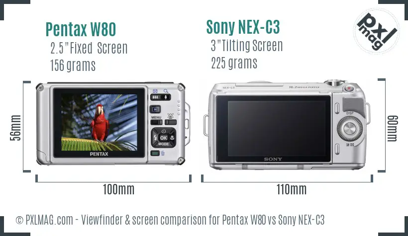 Pentax W80 vs Sony NEX-C3 Screen and Viewfinder comparison Pentax W80 vs Sony NEX-C3 Screen and Viewfinder comparison