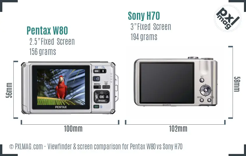 Pentax W80 vs Sony H70 Screen and Viewfinder comparison