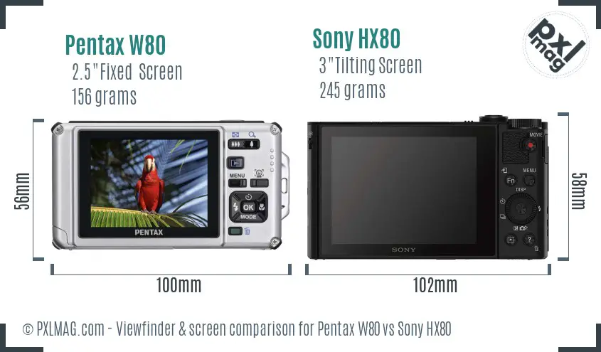 Pentax W80 vs Sony HX80 Screen and Viewfinder comparison