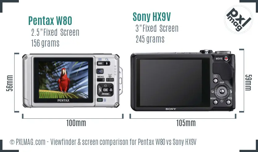 Pentax W80 vs Sony HX9V Screen and Viewfinder comparison