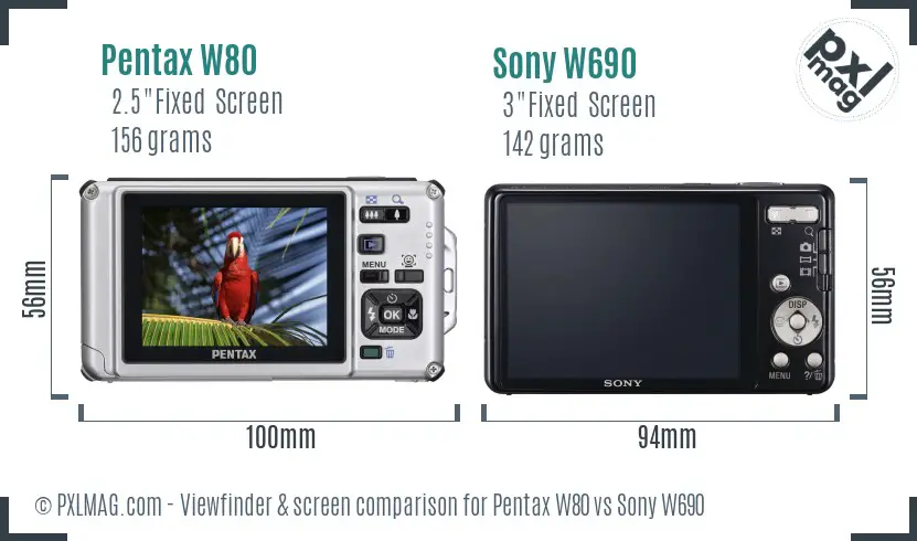 Pentax W80 vs Sony W690 Screen and Viewfinder comparison Pentax W80 vs Sony W690 Screen and Viewfinder comparison