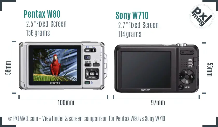 Pentax W80 vs Sony W710 Screen and Viewfinder comparison