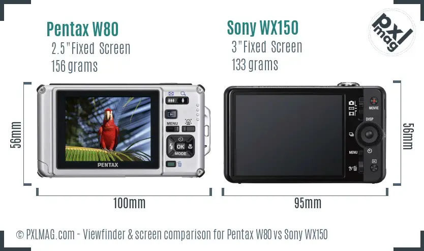 Pentax W80 vs Sony WX150 Screen and Viewfinder comparison