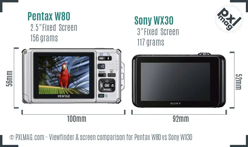 Pentax W80 vs Sony WX30 Screen and Viewfinder comparison