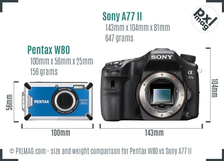 Pentax W80 vs Sony A77 II size comparison