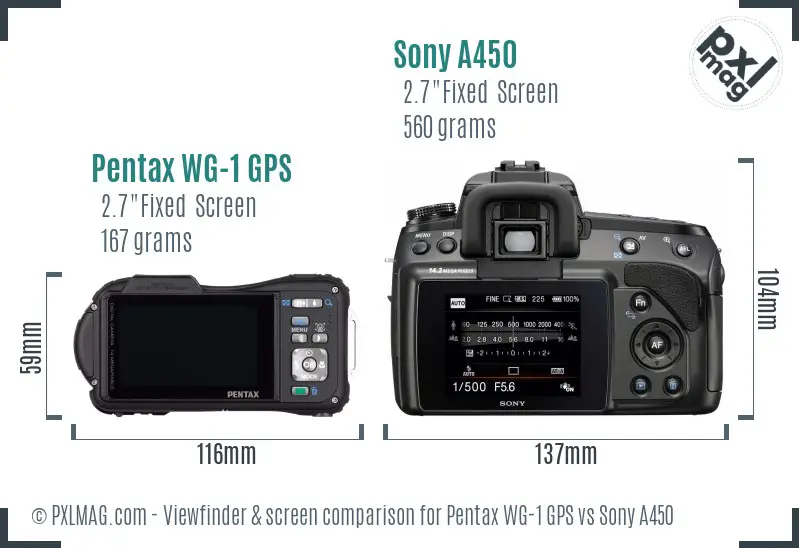 Pentax WG-1 GPS vs Sony A450 Screen and Viewfinder comparison Pentax WG-1 GPS vs Sony A450 Screen and Viewfinder comparison
