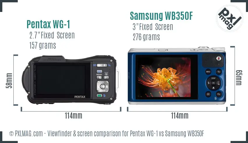 Pentax WG-1 vs Samsung WB350F Screen and Viewfinder comparison Pentax WG-1 vs Samsung WB350F Screen and Viewfinder comparison
