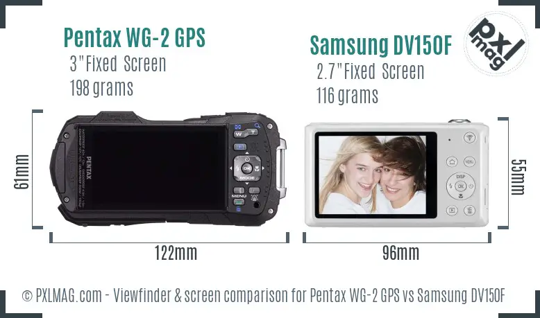 Pentax WG-2 GPS vs Samsung DV150F Screen and Viewfinder comparison