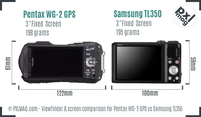 Pentax WG-2 GPS vs Samsung TL350 Screen and Viewfinder comparison Pentax WG-2 GPS vs Samsung TL350 Screen and Viewfinder comparison