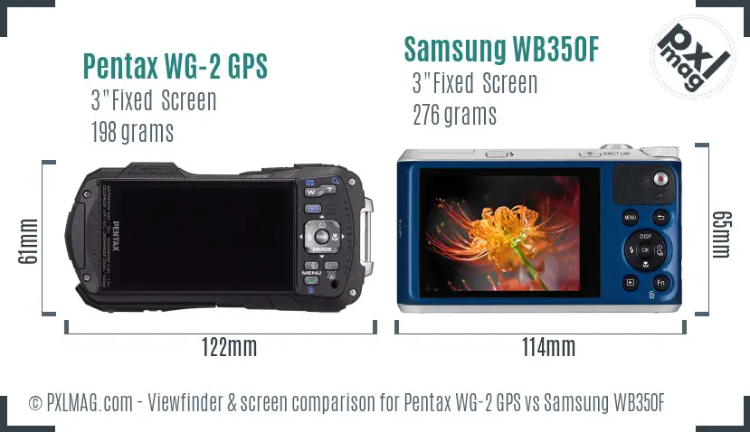 Pentax WG-2 GPS vs Samsung WB350F Screen and Viewfinder comparison