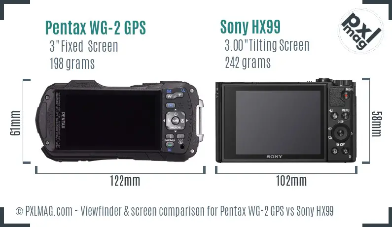 Pentax WG-2 GPS vs Sony HX99 Screen and Viewfinder comparison Pentax WG-2 GPS vs Sony HX99 Screen and Viewfinder comparison