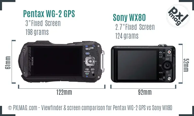 Pentax WG-2 GPS vs Sony WX80 Screen and Viewfinder comparison